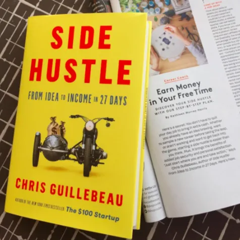 Side Hustle - From Idea to Income in 27 Days
